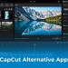 Best CapCut Alternative Apps