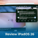 Should you update iPadOS 26