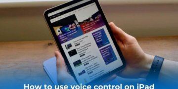 How to use voice control on iPad, the full guide