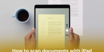 Easiest way to scan documents using your iPad