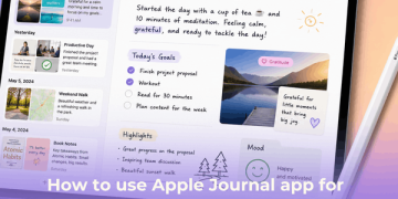 How to use Apple Journal app for productivity