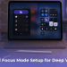 Guide to iPad Focus Mode setup for Deep Work