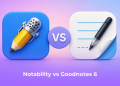 Review Notability vs Goodnotes 6
