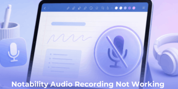 Notability Audio Recording Not Working on iPad