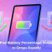 iPad Battery Percentage Jumps or Drops Rapidly