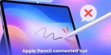 How to fix Apple Pencil connected but not working