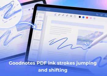 Fix Goodnotes PDF Ink Strokes Jumping and Shifting