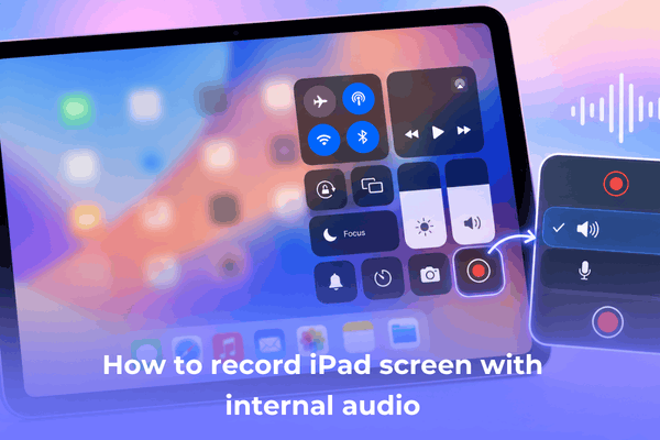 Record iPad Screen with Internal Audio